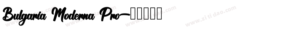 Bulgaria Moderna Pro字体转换
